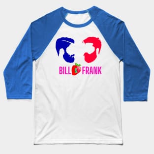 Bill and Frank Baseball T-Shirt